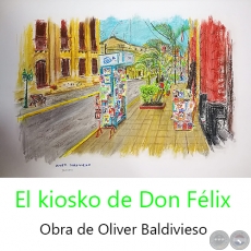 El kiosko de Don Félix - Obra de Oliver Baldivieso